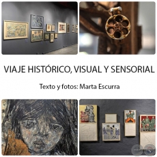 VIAJE HISTÓRICO, VISUAL Y SENSORIAL - Texto y fotos Marta Escurra - Domingo 26 de Junio de 2016